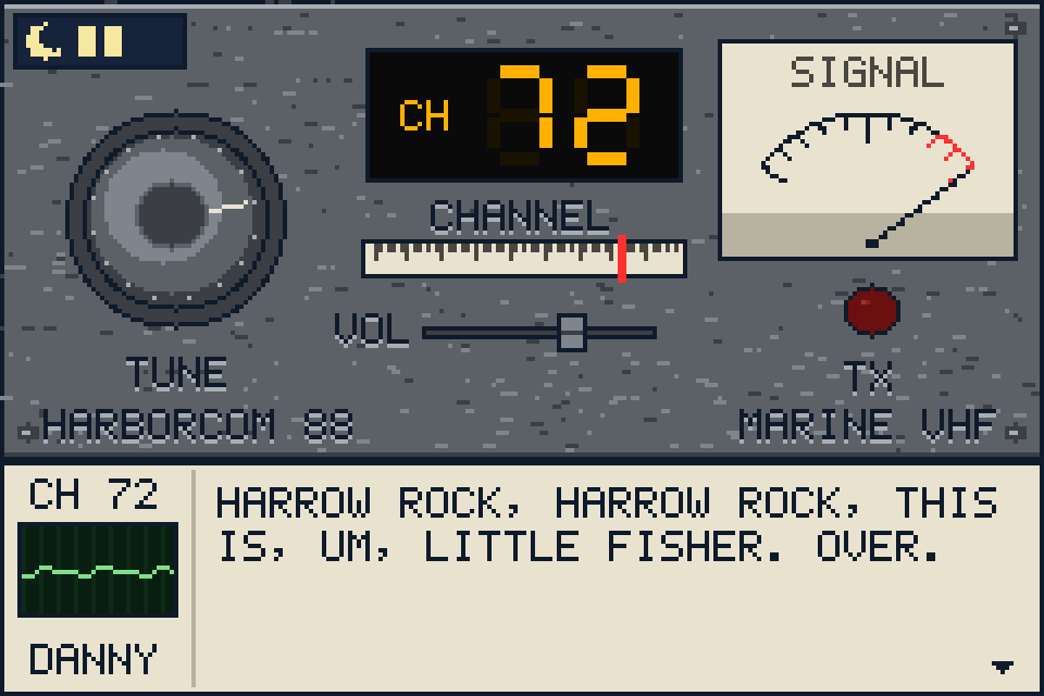 Channel 72 at night. Danny: Harrow Rock, Harrow Rock, this is, um, Little Fisher. Over.